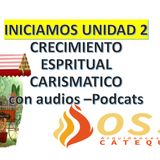 UNIDAD 2 CRECIMIENTO ESPIRITUAL CARISMATICO