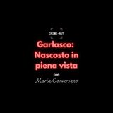 Garlasco: nascosto in piena vista - con Maria Conversano