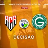 Goianão 2022 - Final - Atlético-GO 1x0 Goiás, com Vitor Roriz