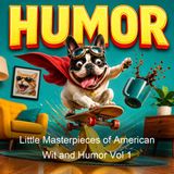 Little Masterpieces of American Wit and Humor Vol 1 - Thomas Lansing Masson Various
