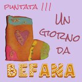 Puntata 111 - Un giorno da Befana