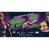 Bradley vs. Rios Predictions! Recap-News-Rumor Mill! Quigg vs Frampton Preview!