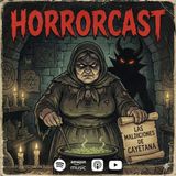 HORRORCAST: Las Maldiciones de la Bruja Cayetana.