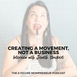 Creating a movement, not a business with Jeneth Blackert