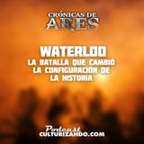 E9 • Waterloo, la batalla que cambió la historia • Historia Bélica • Culturizando