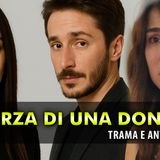 La Forza Di Una Donna 2, Anticipazioni Turche: Ceyda E Sirin Rivali In Amore!