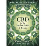 AUTHOR KERRI CONNOR - "CBD FOR YOUR HEALTH, MIND & SPIRIT"