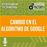 Cambio en el algoritmo de Google | Prospect Factory