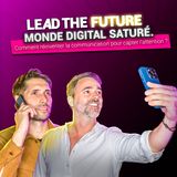 EP27 | Monde digital saturé