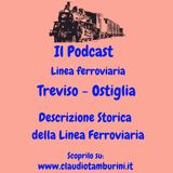 Presentazione della Linea ferroviaria: Treviso - Ostiglia