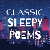 A sleepy story: Classic Sleepy Poems