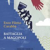 Enzo Fileno Carabba "Battaglia a Magopoli"