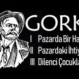 PAZAR  Maksim GORKİ sesli kitap tek parça Akın ALTAN