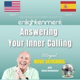“Answering Your Inner Calling” Bilingual Movie Gathering with David