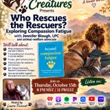 Who Rescues the Rescuers? Exploring Compassion Fatigue