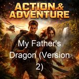 My Father's Dragon Version 2 - Ruth Stiles Gannett