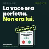 La voce era perfetta. Non era lui. Voce clonata e le prime 3 decisioni