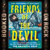 [EP 429] Grateful Dead: The Hidden Histories Behind Their Most Beloved Songs with Alex Pappademas & Joan LeMay
