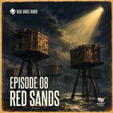 🎭 Episode 08 | Red Sands