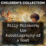18 - Billy Whiskers, the Autobiography of a Goat by Frances Trego Montgomery