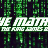 NTEB RADIO BIBLE STUDY: 'The Matrix' Was A King James Bible Term Long Before It Was A Movie On The End Times Dystopian Metaverse