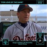 Mission 52: For Love of the Game