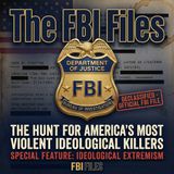 The Hunt for Americas Most Violent Ideological Killers  The FBI Files