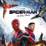 Biggest Movie Of The Year!! Covering “SpiderMan No Way Home”