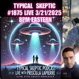 GALACTIC TRUTH SEEKERS | PRISCILLA LAPIERRE - TYPICAL SKEPTIC - # 1875