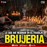 3 Casos REALES de Brujería en oficinas para robar el puesto | Ep. 256