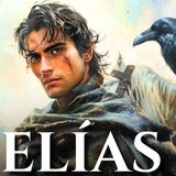 La historia de Elias - Historias Biblicas Ep 7