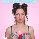 SILLY LITTLE THINGS - Laura Knaggs and Sharnema Nougar Interview