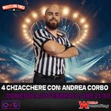 4 Chiacchere con: Andrea Corbo - Wrestling Times Podcast