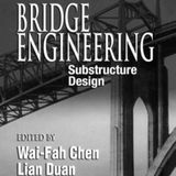 Bridge Engineering: Substructure Design (Principles and Applications in Engineering)