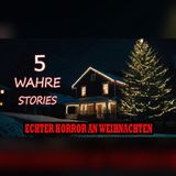 5 echte Weihnachtsnächte… Als der Horror vor der Tür stand