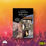 ARTS&BOOKS - Intervista a Rosa Teruzzi | La giostra delle spie