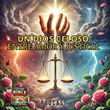 "Un Dios Celoso: Entre Amor y Justicia"