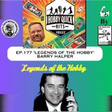 Hobby Quick Hits Ep.177 LOTH: Barry Halper