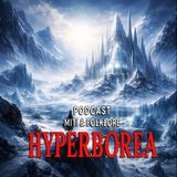 Hyperborea | Il Mito del Nord Estremo e delle Origini Perdute