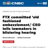 FTX committed 'old fashioned embezzlement,' CEO tells lawmakers in blistering hearing
