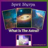 What is the Astral