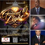The Gospel Light Radio Show - (Episode 361)