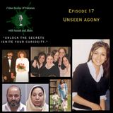Episode 17: Unseen Agony