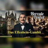 Hercule Poirot: Tödliches Schachmatt im letzten Zug | Deutsche Krimi-Hörspiele