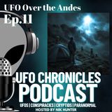 Ep.11 UFO Over the Andes