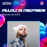 Pillole di Eurovision 2026: Ep. 4 Akylas