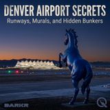 Denver Airport Secrets - Uncover what lies beneath with Ava Grey