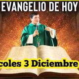 EVANGELIO DE HOY Miércoles 3 Diciembre 2025 con el Padre Marcos Galvis(MP3_160K)