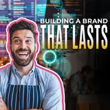 Building a Brand That Lasts: Lessons from Industry Leaders and Emerging Stars