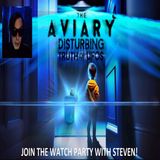 The Aviary Disturbing Truth of UFO's by Digital Vortex. Open panel watch party!